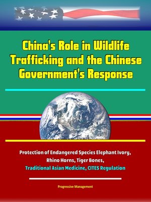 cover image of China's Role in Wildlife Trafficking and the Chinese Government's Response
